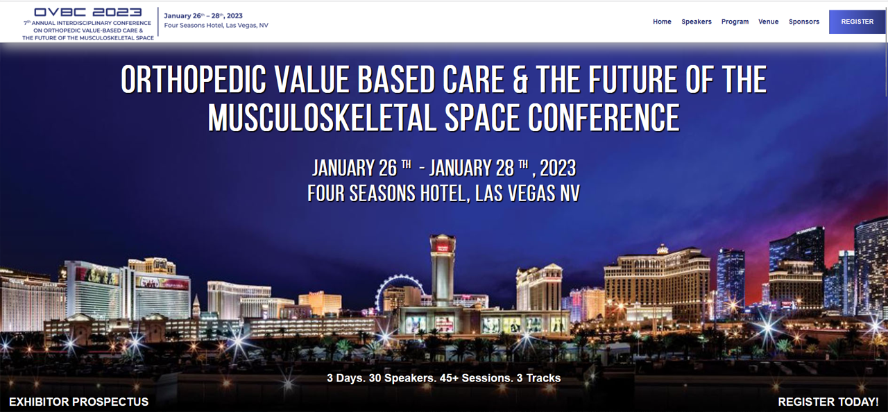 Largest Conference On Value Based Care In Orthopedics 2023
